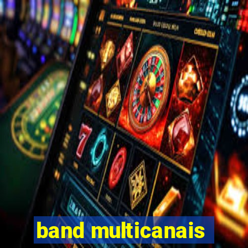 band multicanais